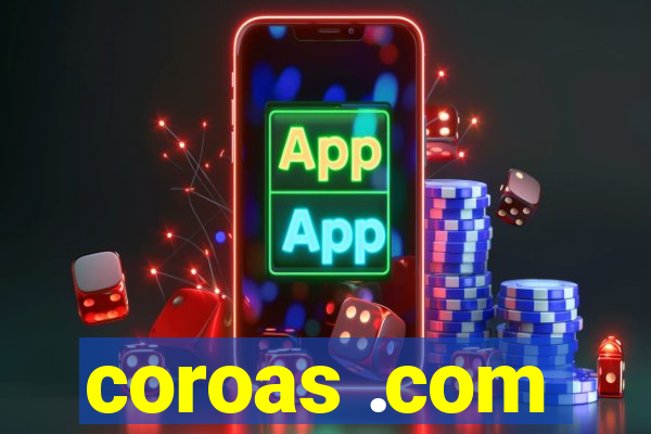 coroas .com